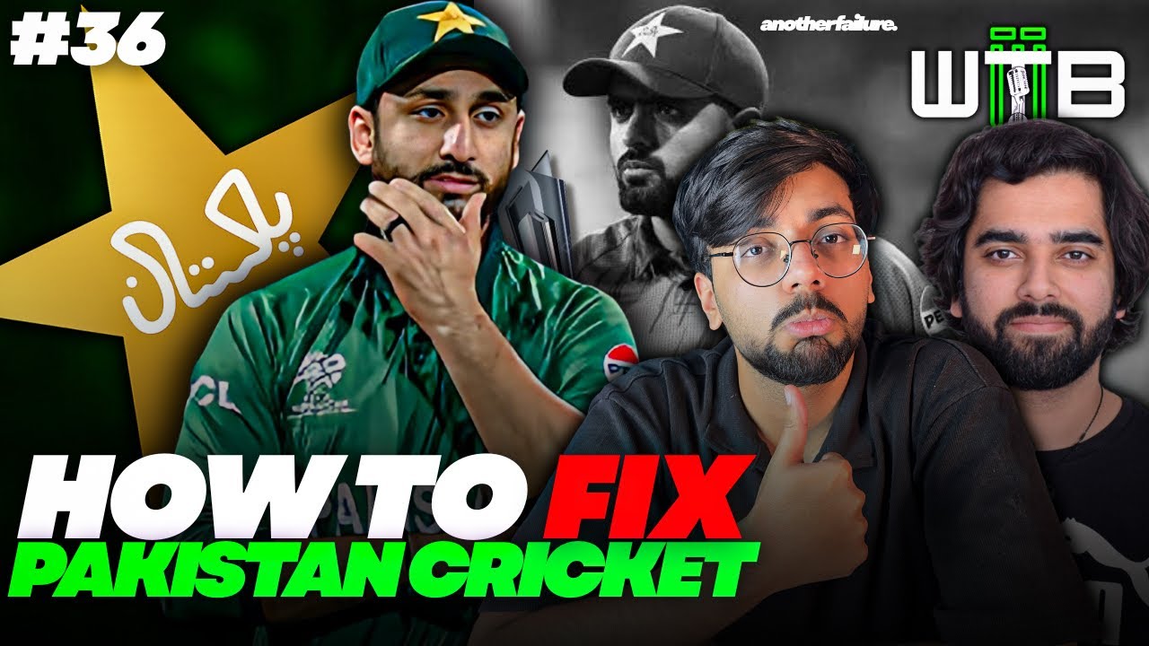 Pakistan Cricket is Broken… How Do We Fix It? | ft. Behram Qazi | #36