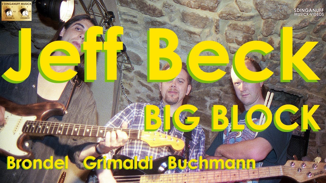 Jeff Beck - Big Block performed by Buchmann-Grimaldi-Brondel (BGB)