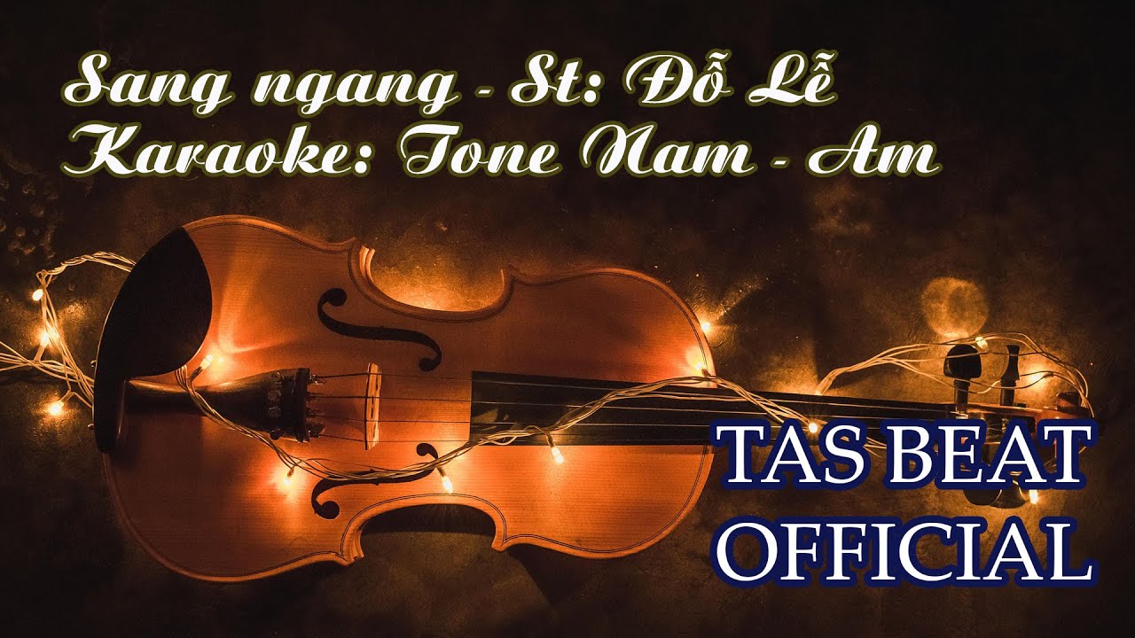 Karaoke Sang ngang - Tone Nam | TAS BEAT