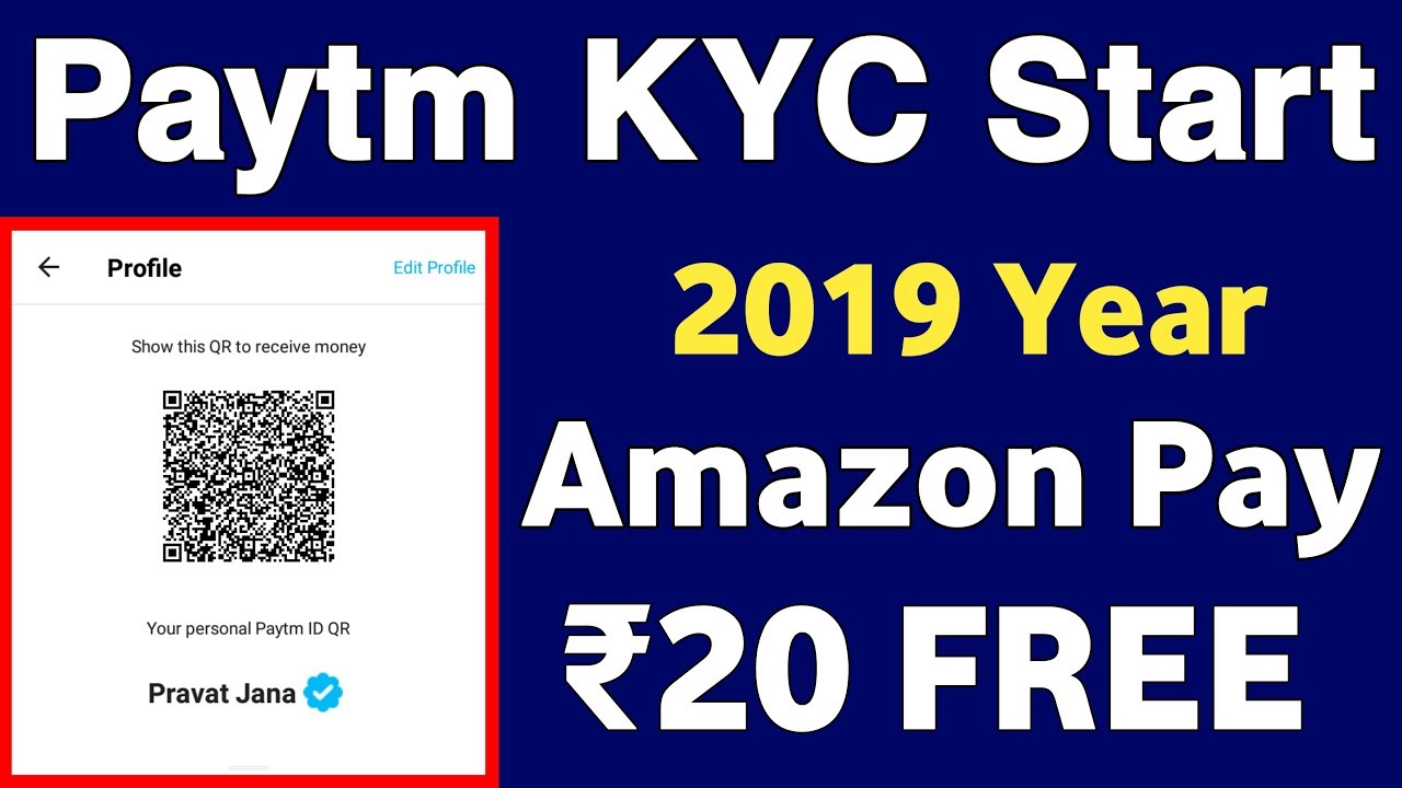 Amazon Pay Rs.20 Free All User ! Paytm KYC Start 2019 Year ! Happy New year 2019