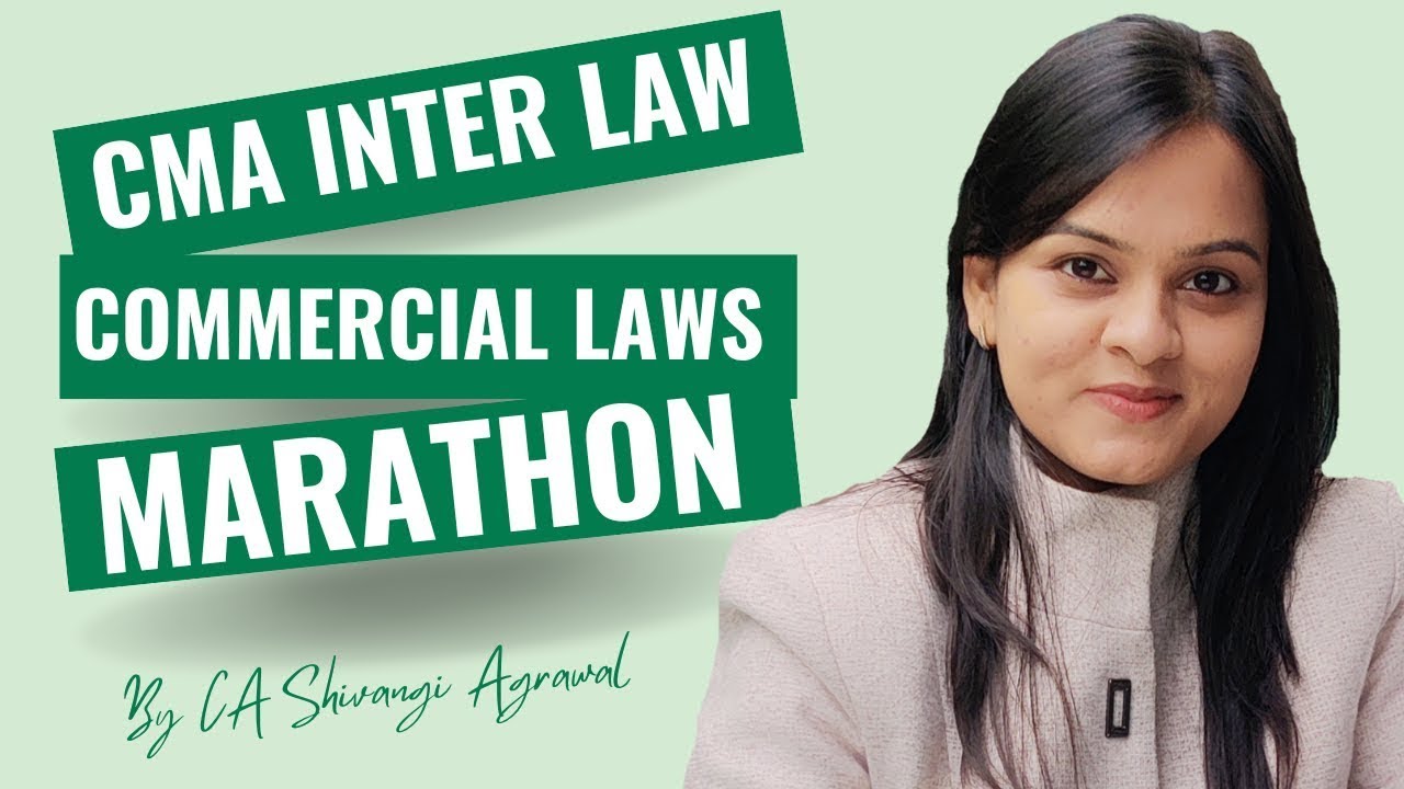 CMA Inter Law Marathon | Commercial Laws Revision | Dec 2025