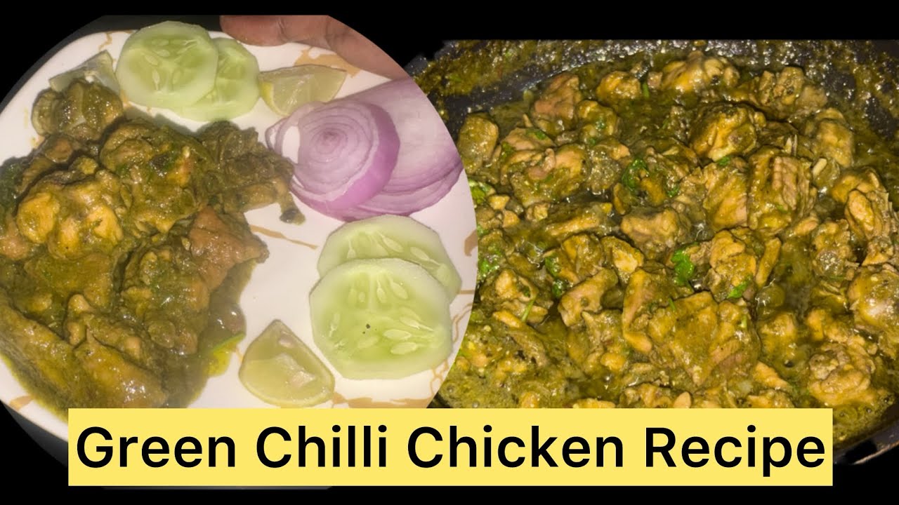 Green Chilli Chicken Recipe In Kannada||ಚಿಲ್ಲಿ ಚಿಕನ್ ರೆಸಿಪಿ ||