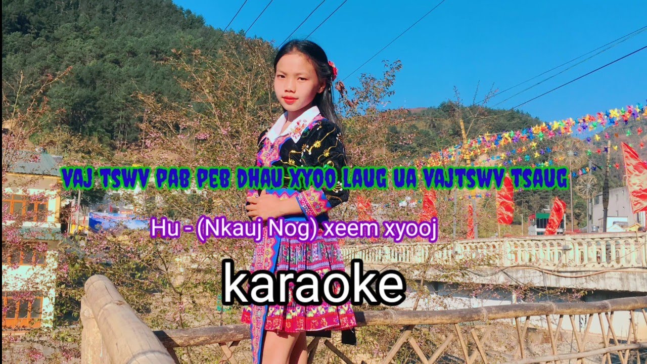 vaj tswv pab peb dhau xyoo laug ua vaj tswv tsaug karaoke