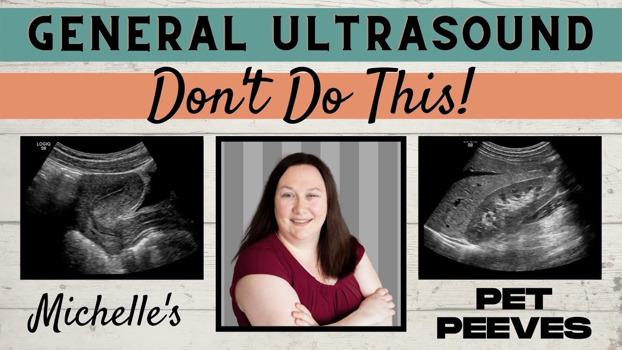 General Ultrasound Image Optimization | Don't Do This!