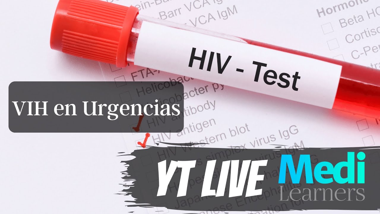 Aproximación al Paciente con VIH en Urgencias | YT Live #ActualizateConMedi