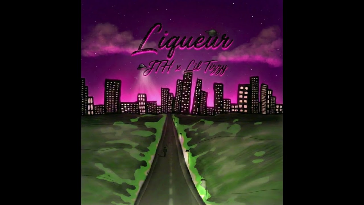 Liquere JTH x Lil Tizzy (prod. by Taigen x Ayoley)