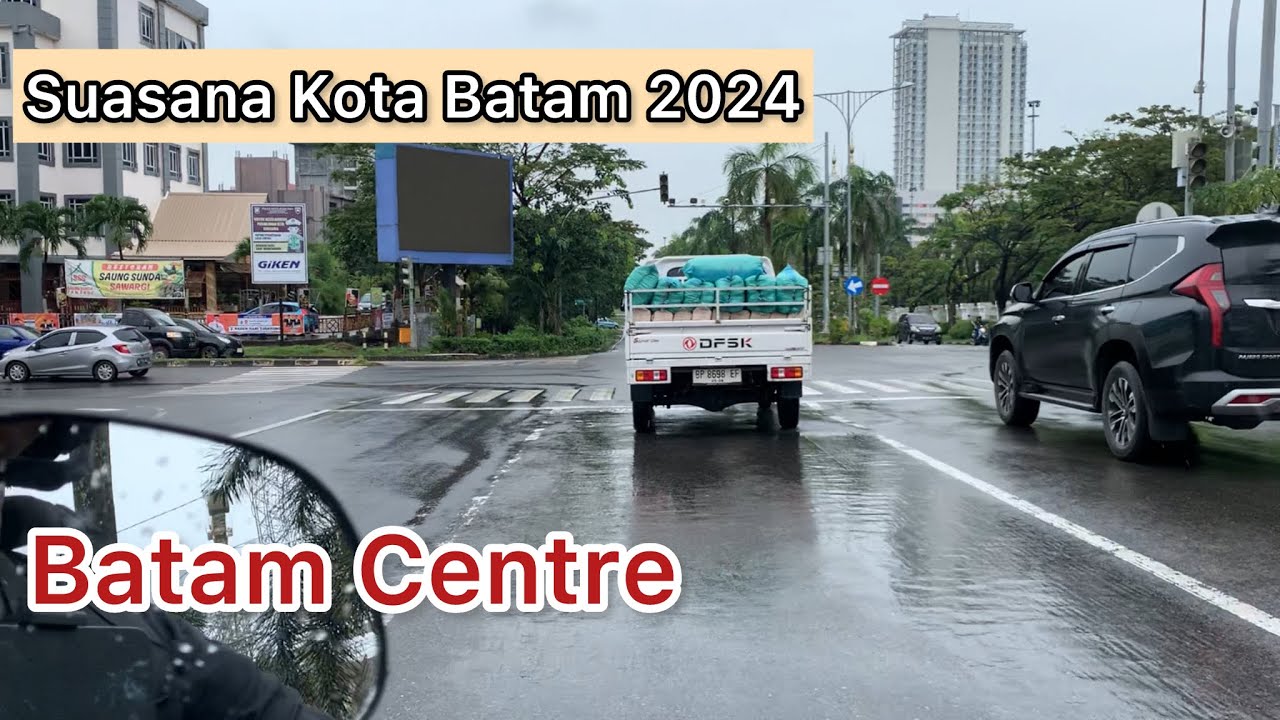 Suasana Kota Batam 2024 📍 Pusat Pemerintahan Batam Centre