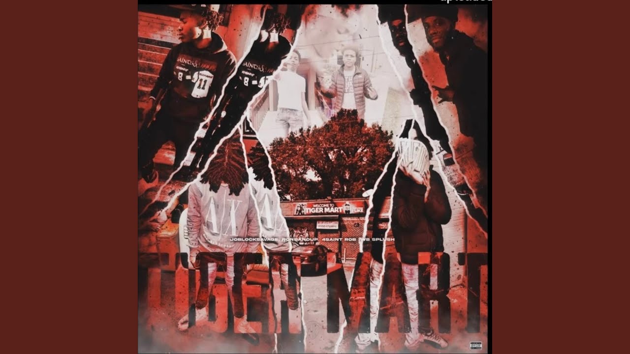 Tiger Mart (feat. JoBlockSavage, RonBandUp & 4Saint Rob)