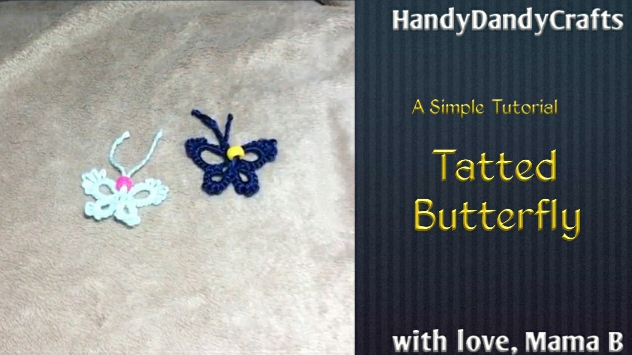 Tatted Butterfly Tutorial