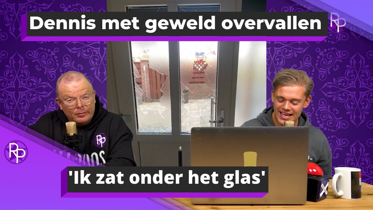 Dennis Schouten met geweld thuis overvallen | RoddelPraat #43