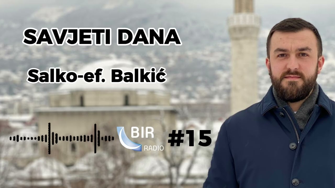 Salko-ef. Balkić: Savjeti dana | EP 15