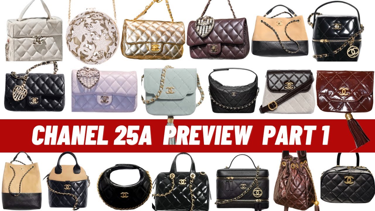 Chanel 25A Collection Preview Part 1_Seasonal Bags | Launch In June 2025