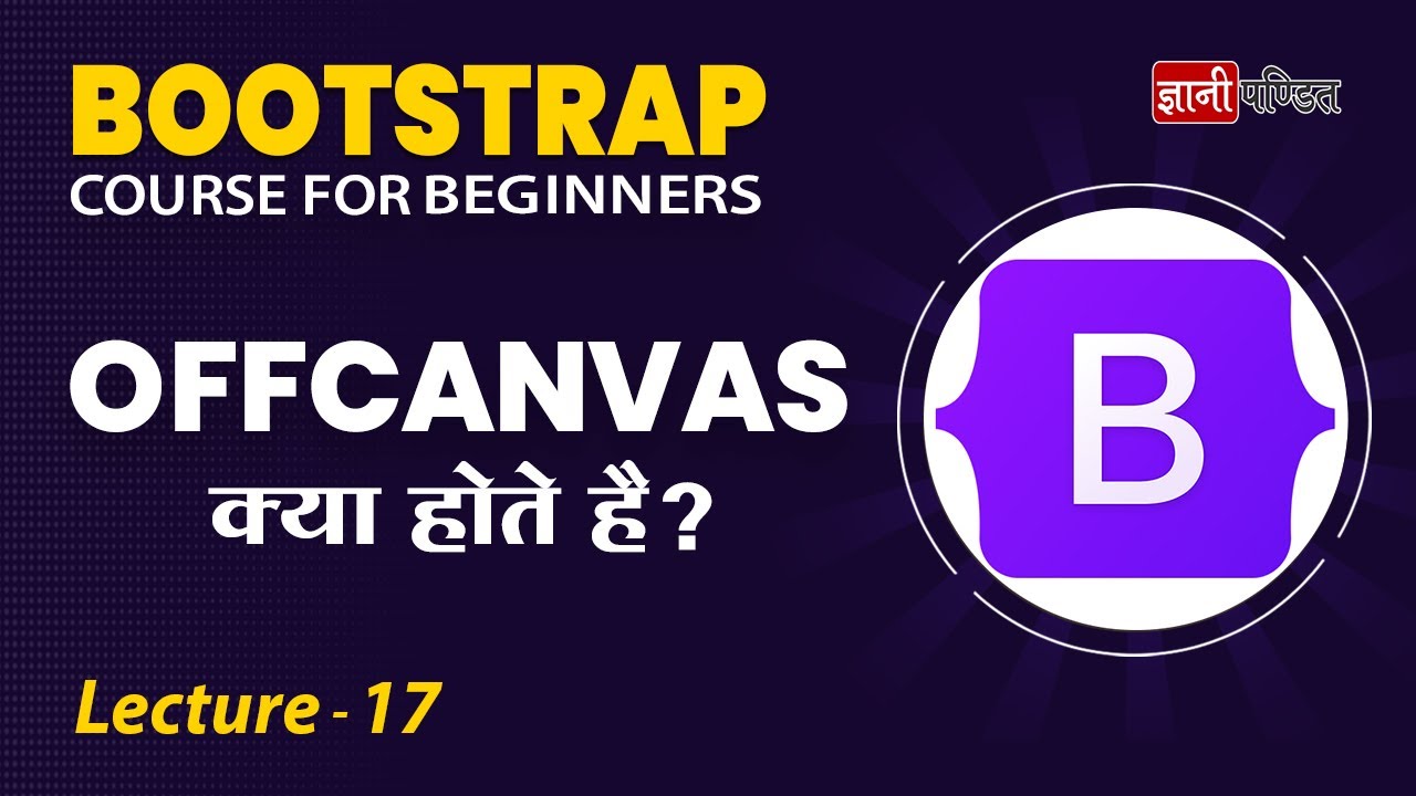 Offcanvas Bootstrap | Lecture 17 | Bootstrap for beginners