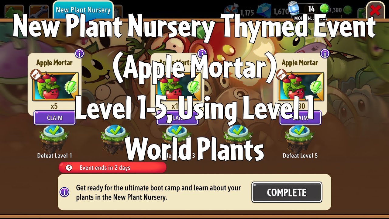 PvZ2 NPN Thymed Event (Apple Mortar), Level 1-5, Using Level 1 World Plants - Gameplay