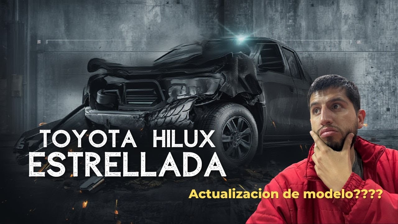 Actualizacion de modelo? Toyota hilux 2014 *Choque total* *varias sorpresas*