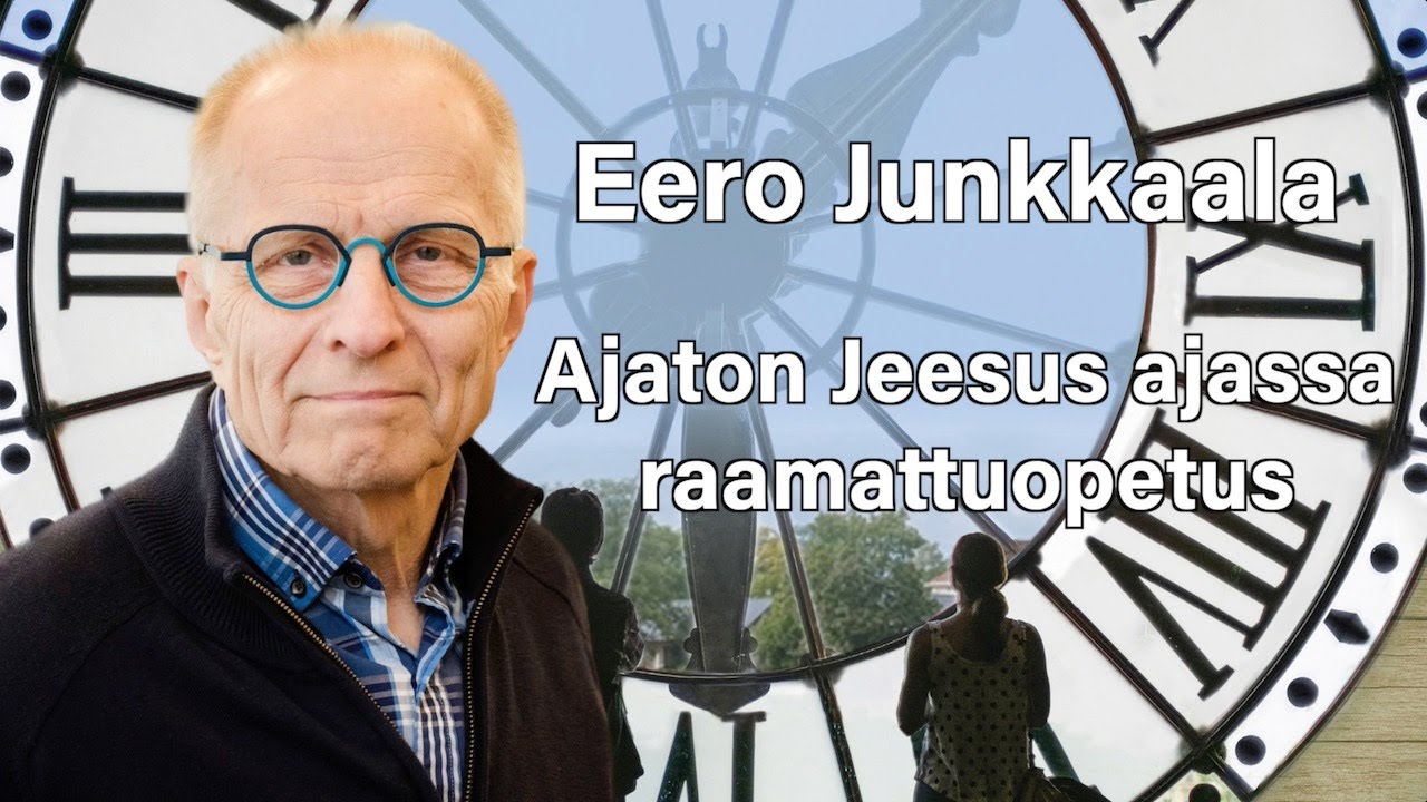 Ajaton Jeesus ajassa, Eero Junkkaala