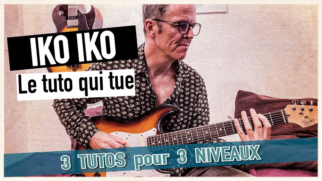 IKO IKO tuto guitare Laurent Kremer