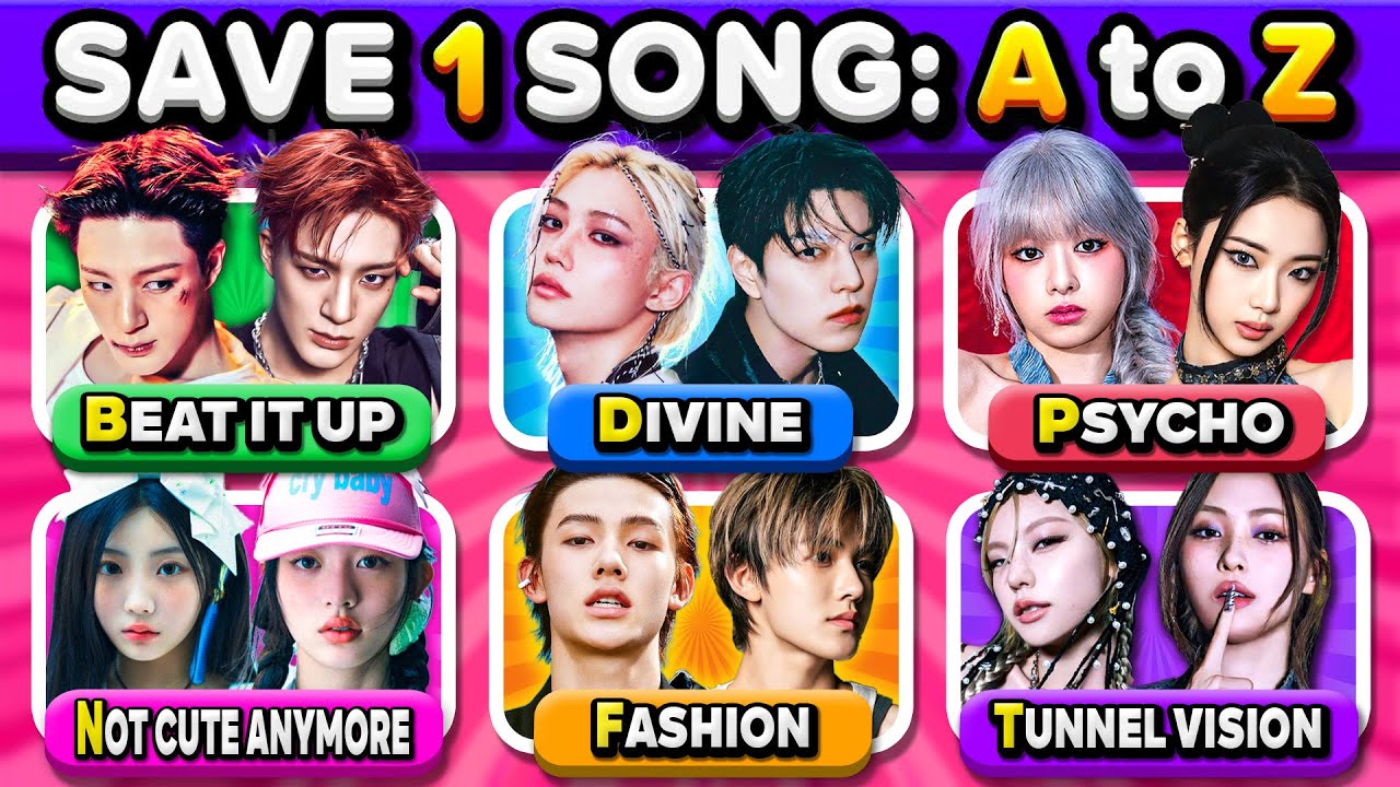 SAVE ONE KPOP SONG 🎵 From A to Z ❤️ Pick Your Favorite Song! | Kpop Quiz