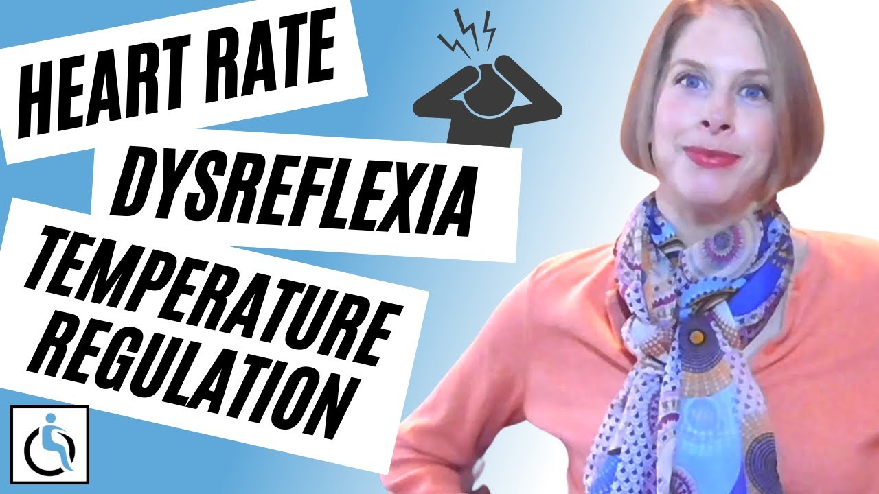 What is Autonomic Dysreflexia and Dysfunction? | What You Want To Know About Spinal Cord Injuries
