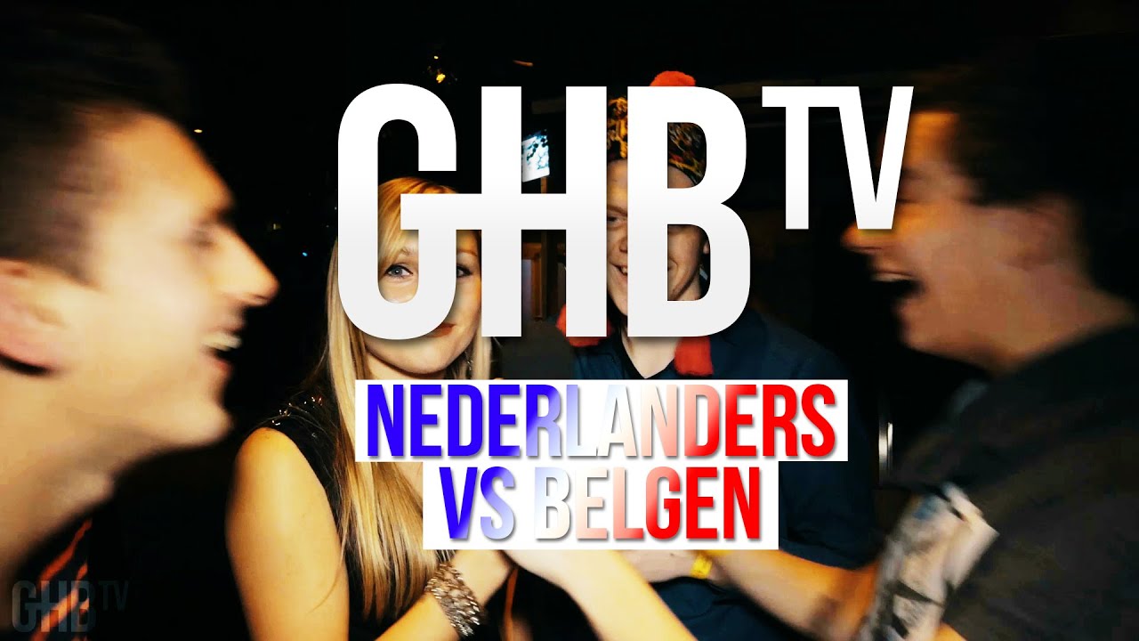 Nederlanders vs Belgen - GHB TV #11