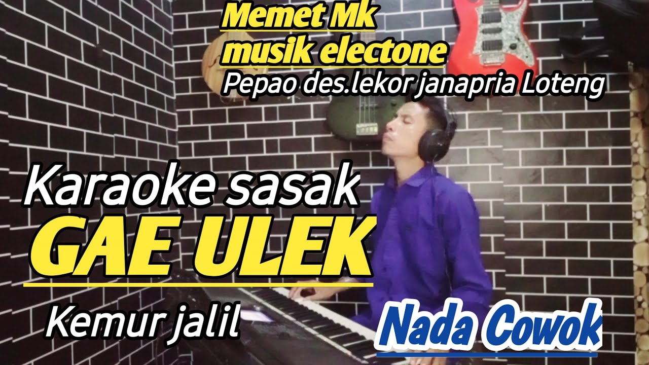Karaoke sasak BERAYE JAOK ULEK kemur jalil terbaru Arr: @MEMET_MK_