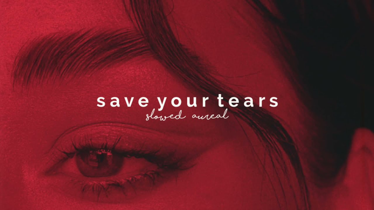 the weeknd & ariana grande - save your tears [remix] (slowed + reverb)