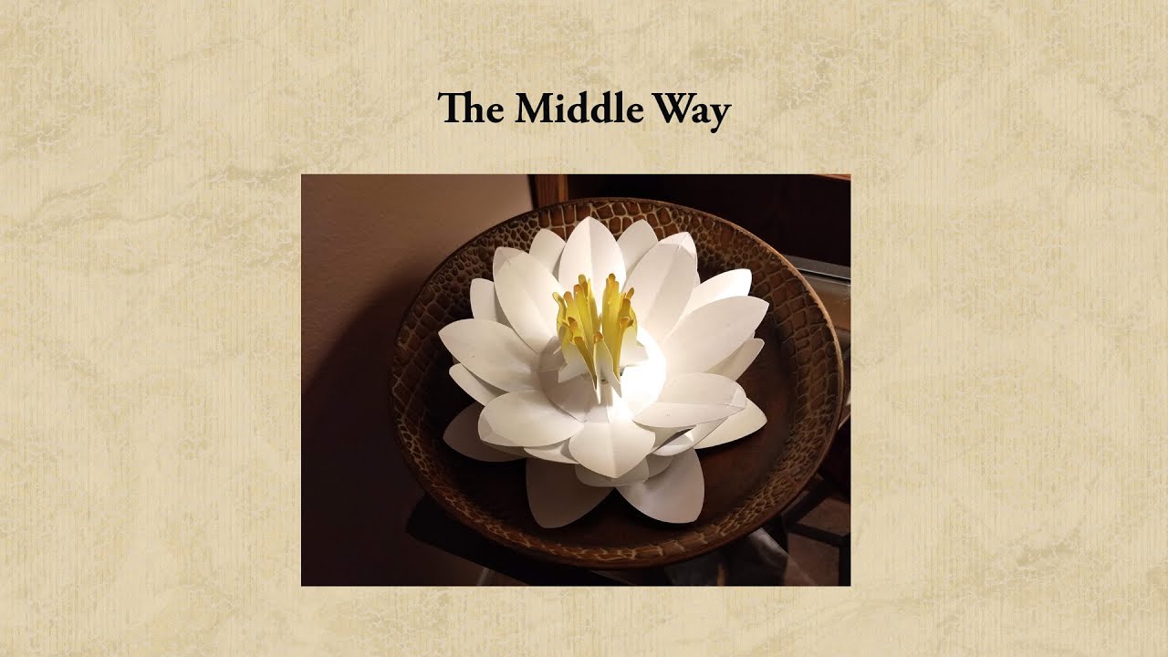 The Middle Way