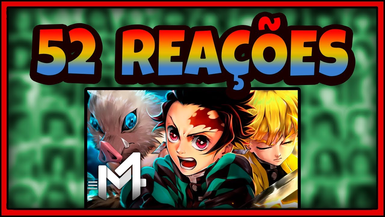 MULTREACT - Tanjiro, Zenitsu e Inosuke (Kimetsu no Yaiba) - Caçadores De Oni | M4rkim