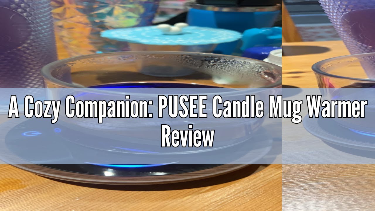 A Cozy Companion: PUSEE Candle Mug Warmer Review