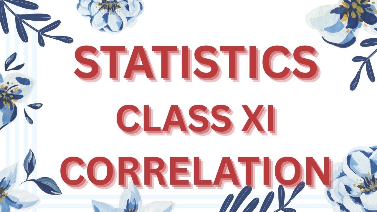 ECONOMICS | STATISTICS | CLASS 11 | CORRELATION PART-5 