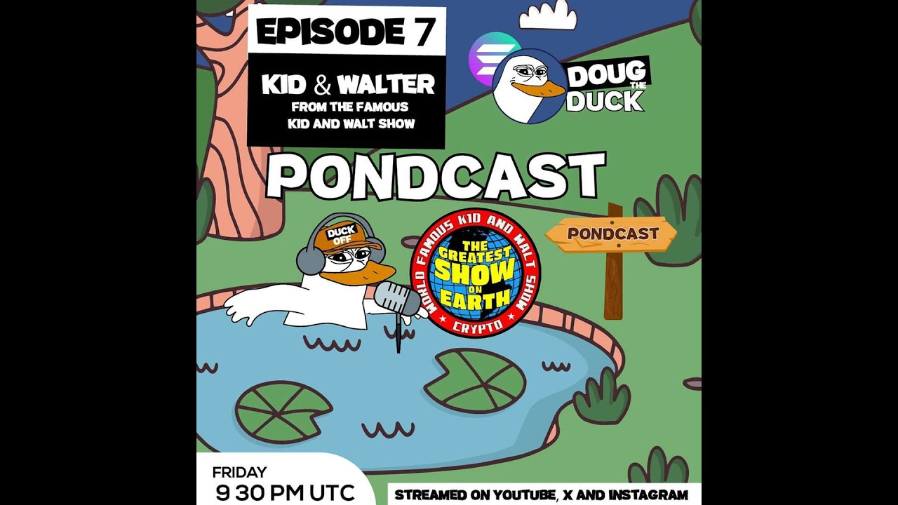 Pondcast Episode 7: Kid & Walter - From Zero to the Greatest Show on Earth