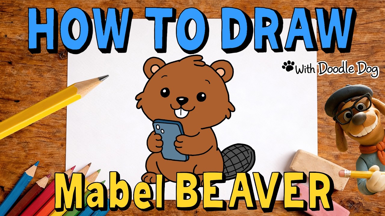 How to Draw Mabel Beaver 🦫 - Easy Drawing for Kids | Doodle Dog
