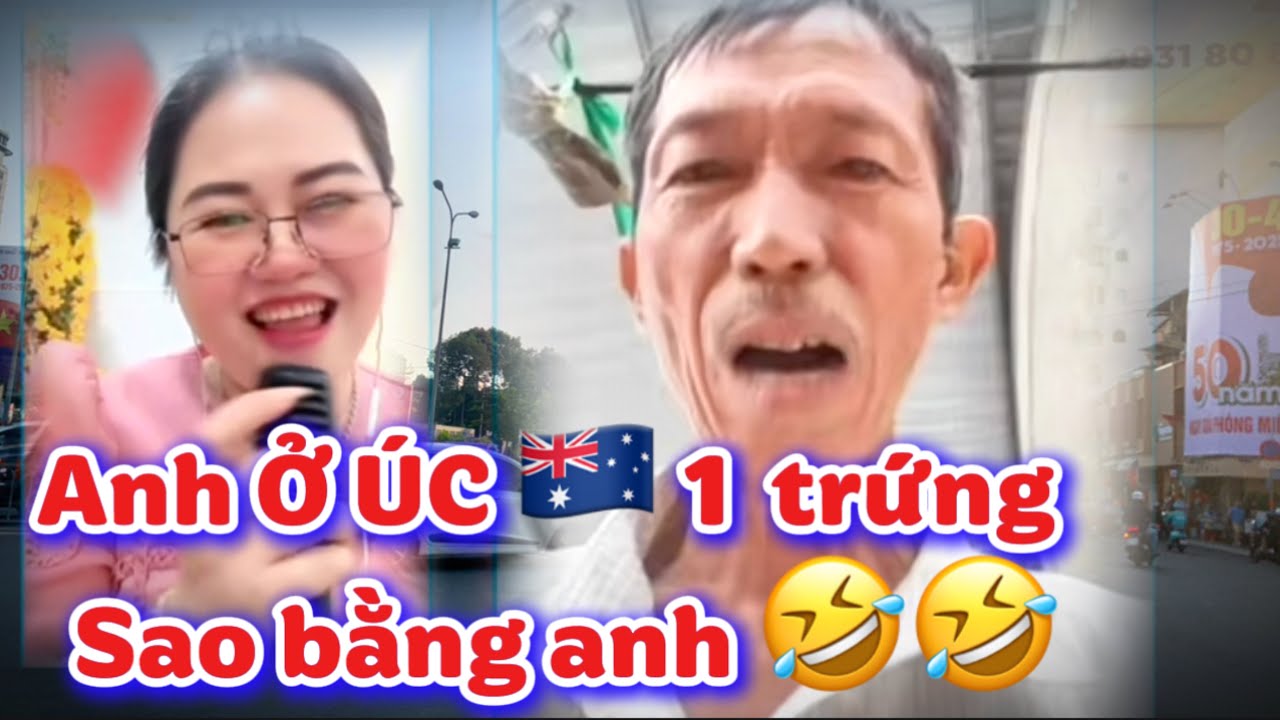 💕Lá Thắm kết nối. Cười rụng t r ứ n g 🤣 với anh hít đất , chê anh ở Úc 🇦🇺 1 tr..