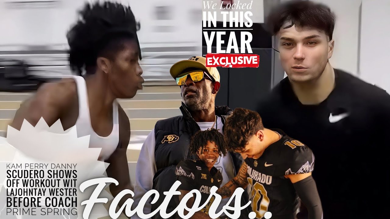 Kam Perry Danny Scudero SHOWS OFF Workout Wit Lajohntay Wester Before COACH PRIME Season 🤯