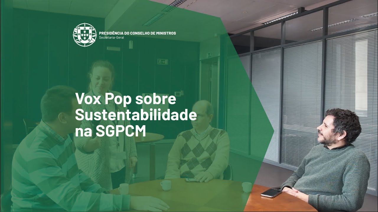 Vox Pop sobre Sustentabilidade na SGPCM