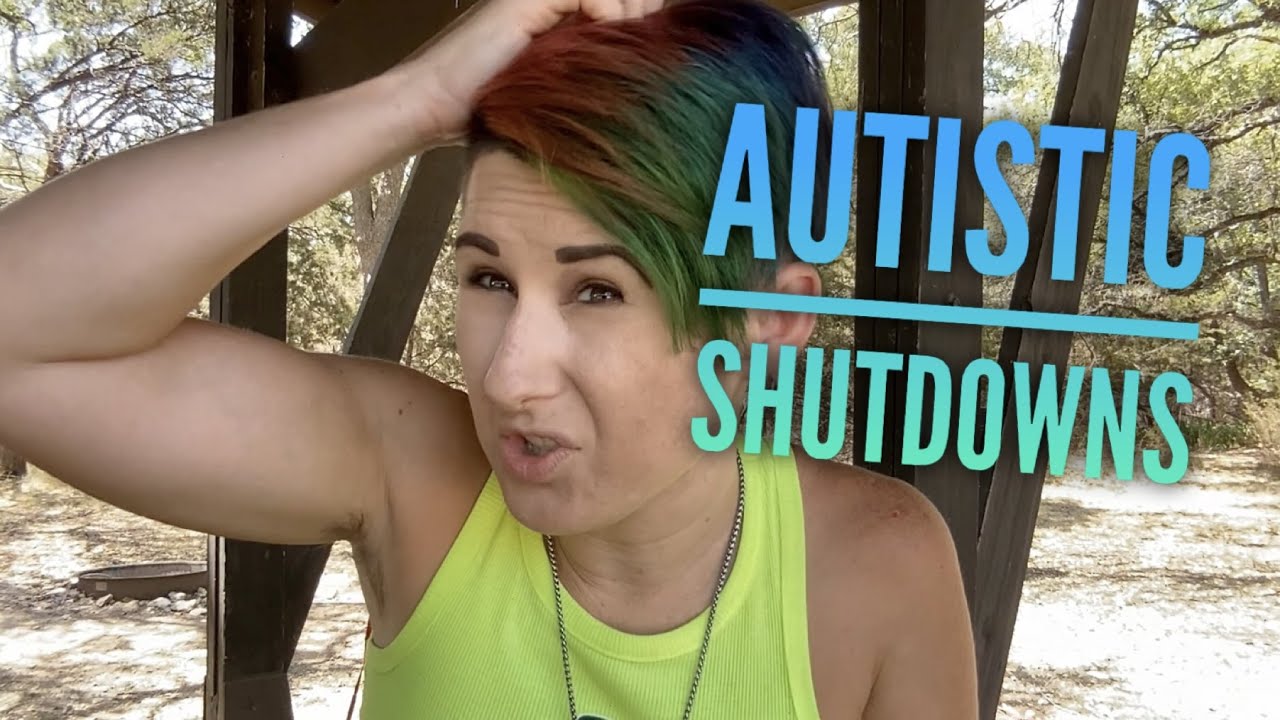 Autism and Shutting Down -  My Experience with Shutdowns as an Autistic Adult