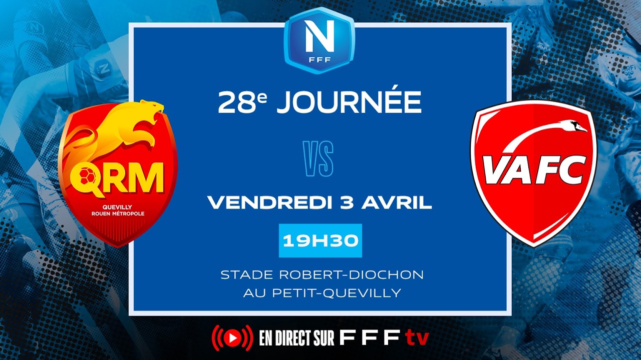 J28 I Quevilly Rouen M&eacute;tropole vs Valenciennes FC en replay I National FFF 2025-2026
