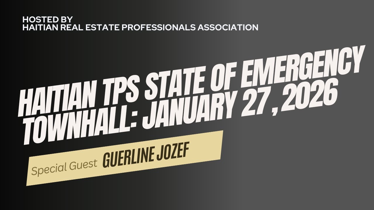 HREPA Virtual Town Hall: Haitian TPS Update & Community Resources