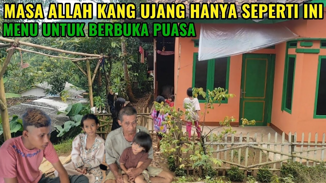 SEPERTI INI LAH KE HIDUPAN KELUARGA KANG UJANG