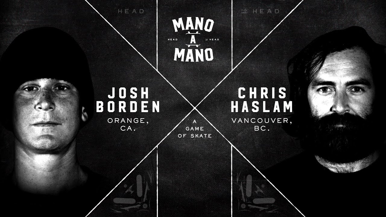 Mano A Mano Round 1: Josh Borden vs. Chris Haslam