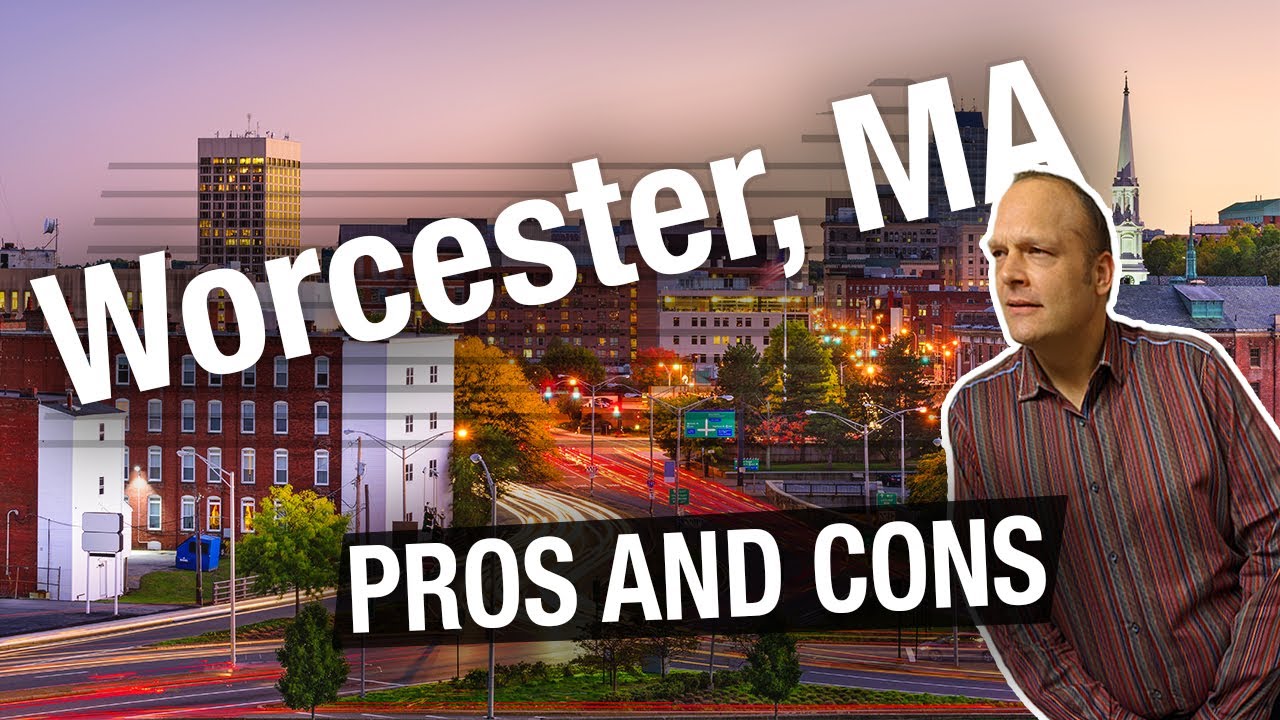 Living In Massachusetts | Pros and Cons of Living In Worcester Massachusetts