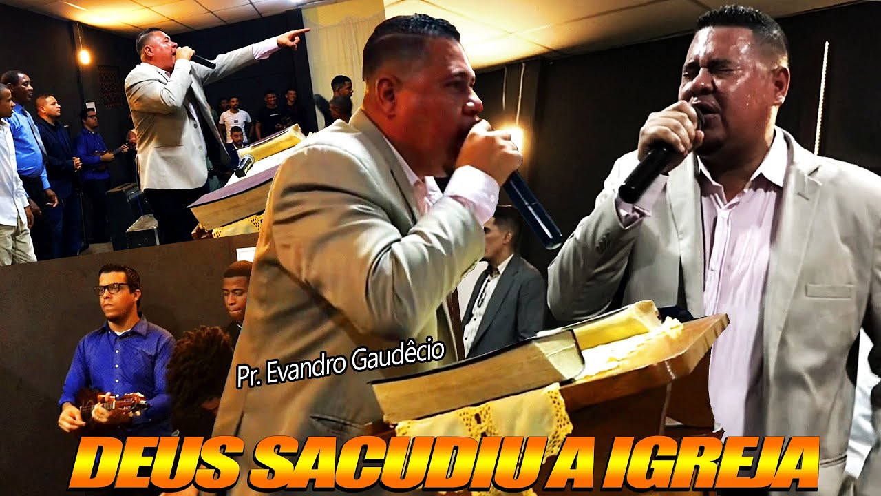 😱 VEJA ISSO: PASTOR CANTA E A TERRA TREME (CORINHO DE FOGO) - Pr. Evandro Gaudêncio