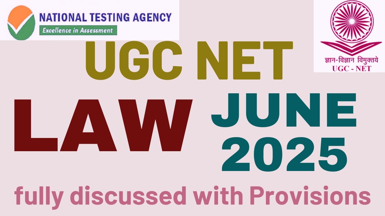 UGC NET  JUNE 2025 - LAW PAPER  - UGC NET JUNE 2025 CYCLE - Fully Discussed
