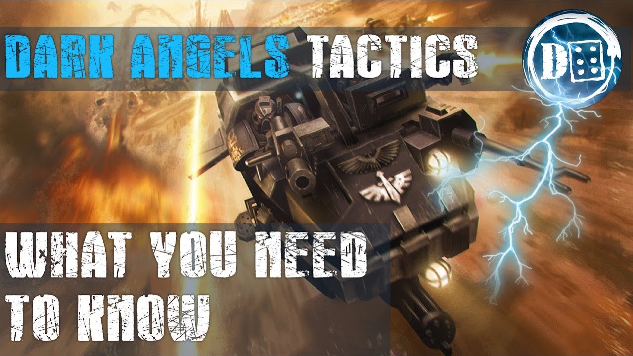 Dark Angels Tactics: What you need to know