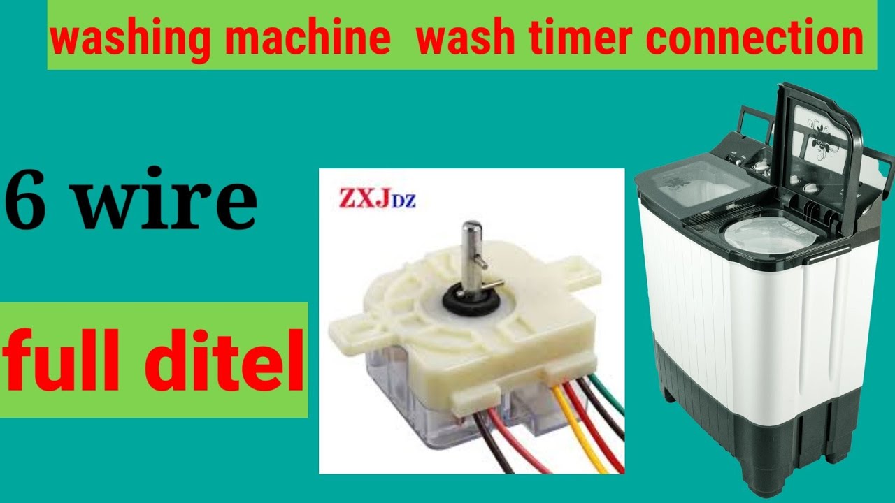 Washing machine timer connection वाशिंग मशीन टाइमर कनेक्शन / 6 wire washing machine timer connection