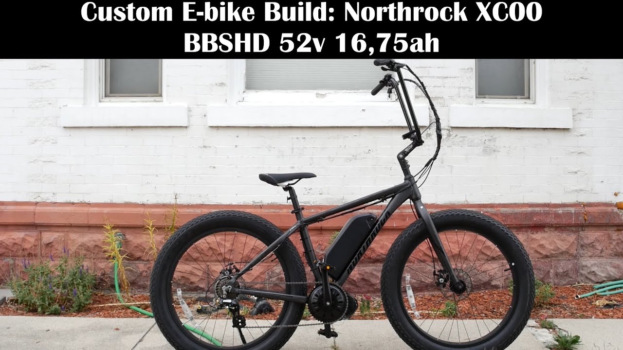 Custom E-bike Build: Northrock XC00 Fat Bike BBSHD 120mm 52v 16.75ah Cheapest Fat bike from Costco