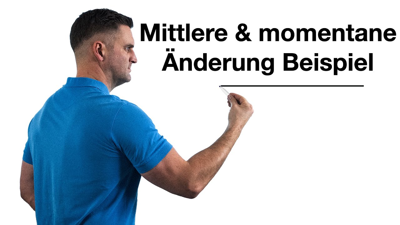 Mittlere und momentane Änderung Beispiel | Mathe by Daniel Jung
