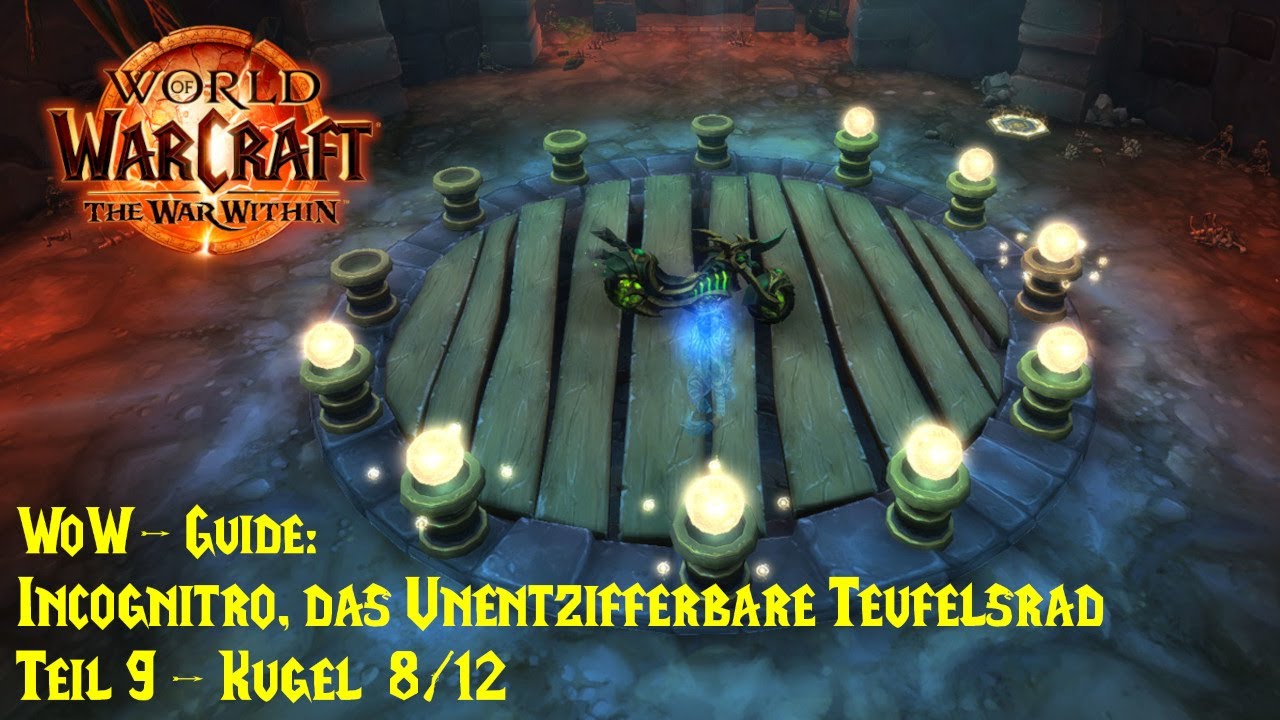 WoW-Guide: Incognitro, das Unentzifferbare Teufelsrad - Teil 9: Kugel 8/12 - Rätselmaschine