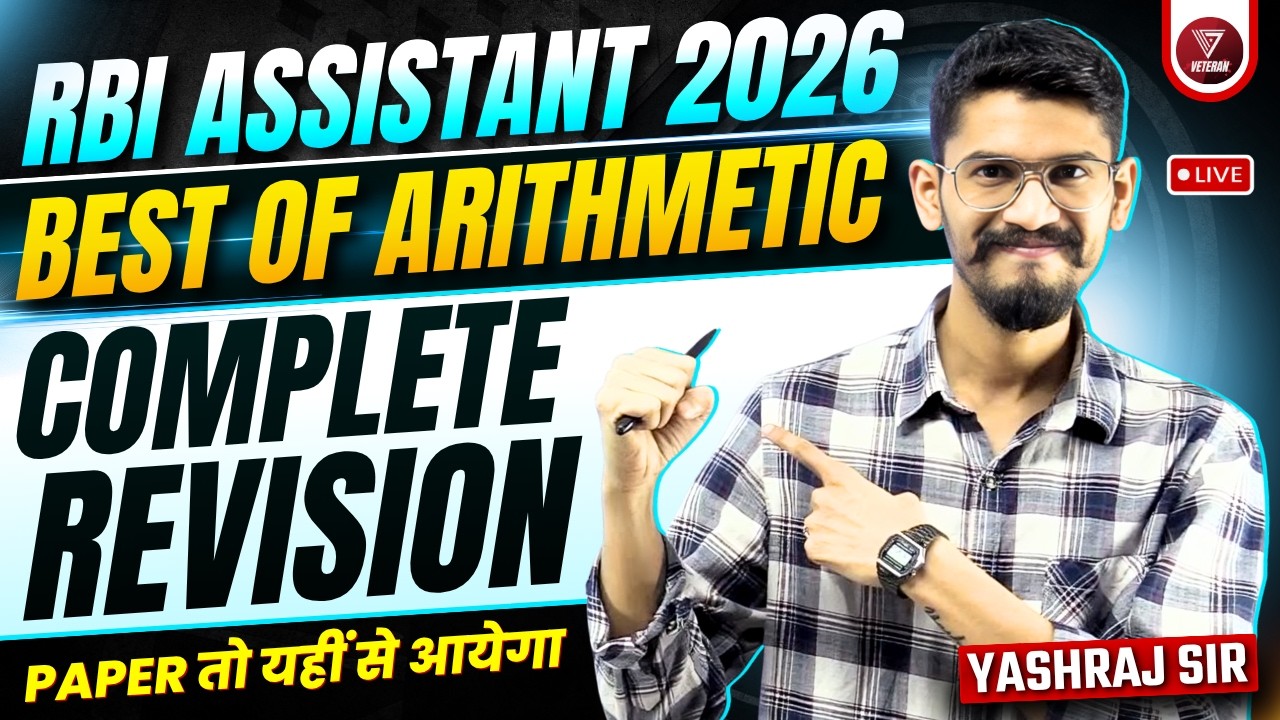 🔥Best of Arithmetic for RBI Assistant Prelims 2026 by Yashraj Sir