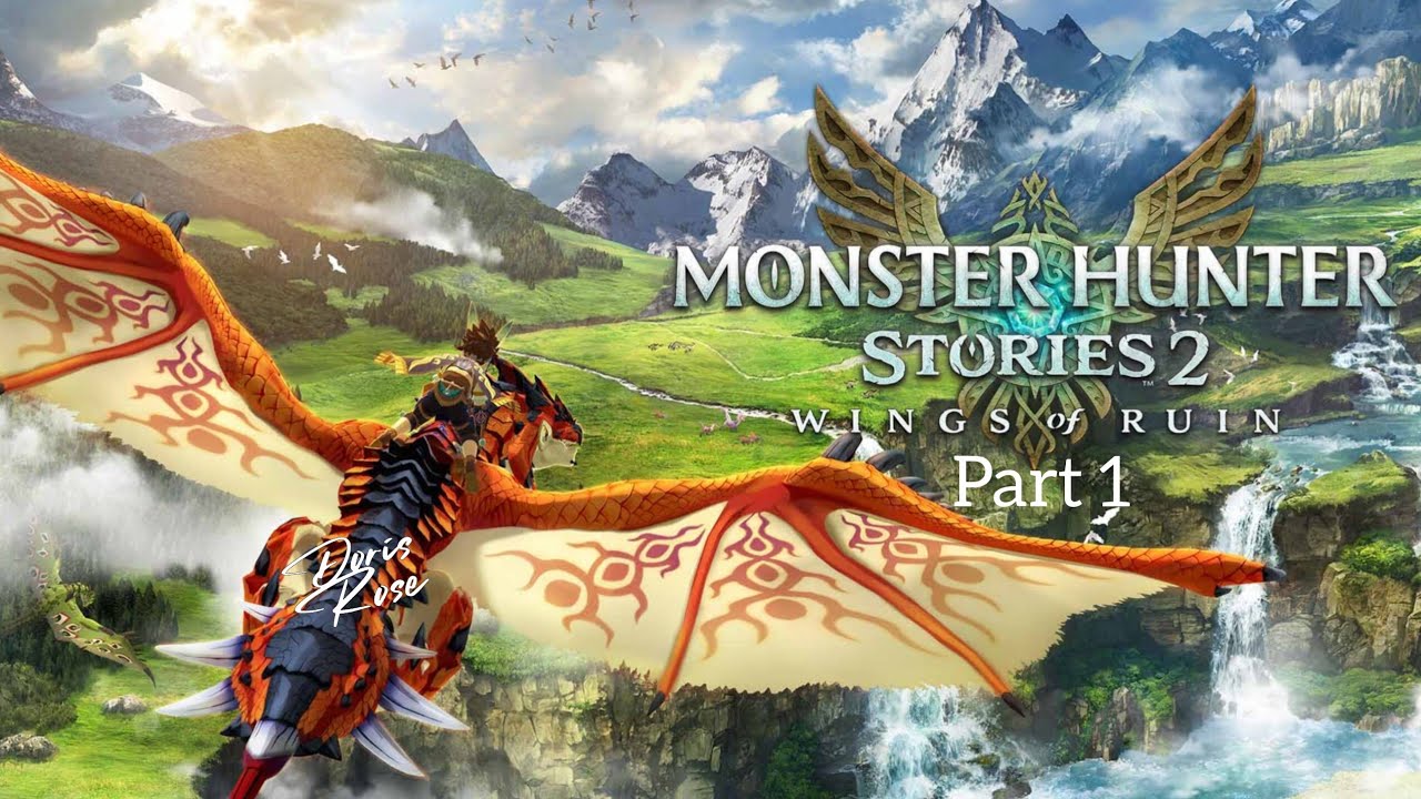 Monster Hunter Stories 2 | Part 1